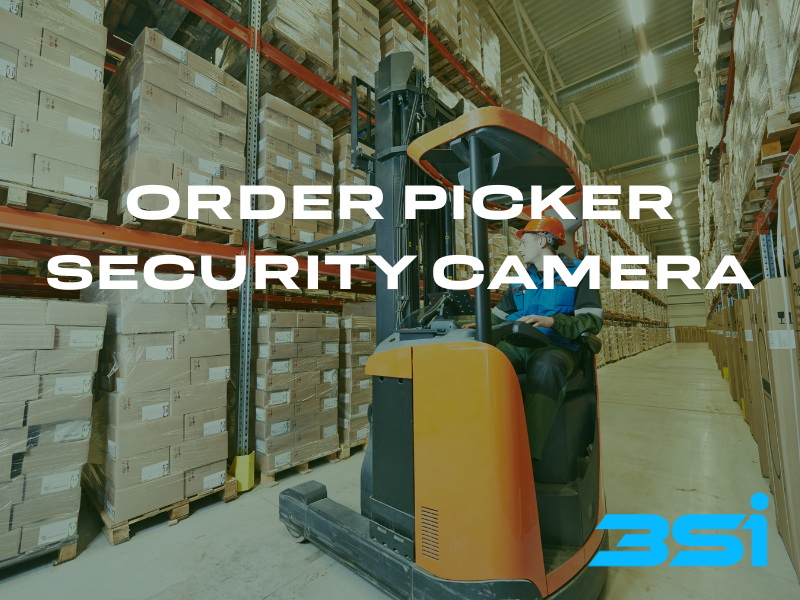 Order Picker Security Camera